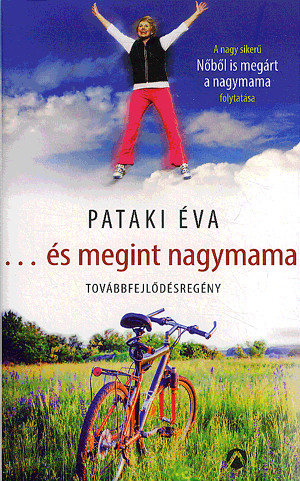 ... és megint nagymama