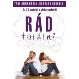   Rád találni - 2x33 gondolat a párkapcsolatról és a romantikaképünkről