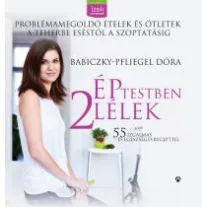 Ép testben 2 lélek