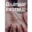 A látszat mesterei - Tükörben 1.