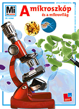 A mikroszkóp és a mikrovilág