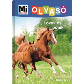Lovak és pónik - Mi Micsoda Olvasó