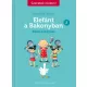 Elefánt a Bakonyban 2. - Bözsi-kiképzés - Szeretek olvasni!