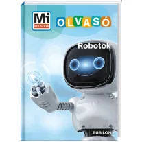 Mi MICSODA Olvasó – Robotok