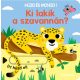 Ki lakik a szavannán? - Húzd és mondd! 11.