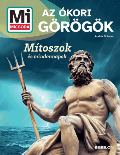 Mi MICSODA Az ókori görögök