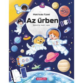 Matricás füzet - Az űrben - Több mint 400 matrica