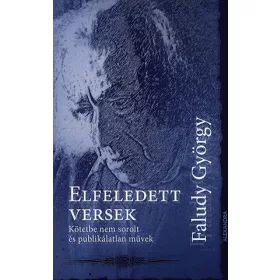   Elfeledett versek - Kötetbe nem sorolt és publikálatlan művek