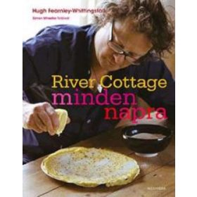 River Cottage mindennapra