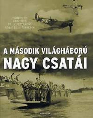 A második világháború nagy csatái