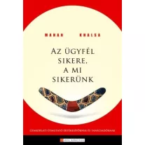 Az ügyfél sikere a mi sikerünk