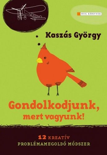Gondolkodjunk, mert vagyunk!