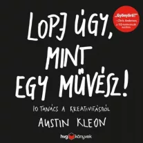 Lopj úgy, mint egy művész!