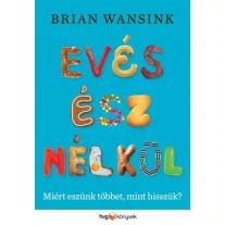 Evés ész nélkül