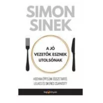 A jó vezetők esznek utolsónak