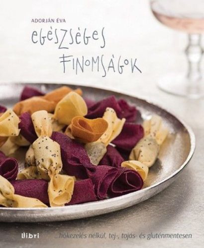 Egészséges finomságok