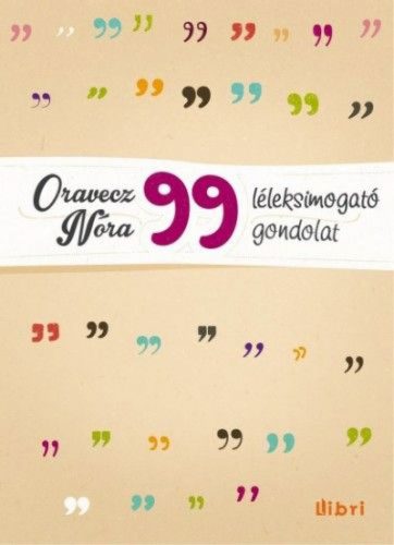 99 léleksimogató gondolat