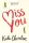 Miss You
