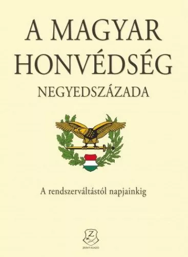 A magyar honvédség negyedszázada