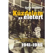   Küzdelem az életért- háborús védlevelek, mentési iratok. 1941-1945