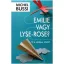 Emilie vagy Lyse-Rose?