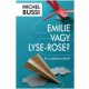 Emilie vagy Lyse-Rose?