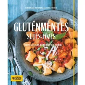 Gluténmentes sütés-főzés