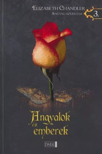 Angyalok és emberek - Angyali szerelem 3.