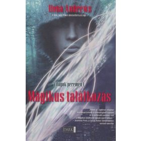 Világok peremén I. - Mágikus találkozás