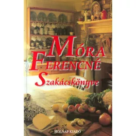 Móra Ferencné szakácskönyve