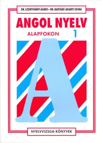 Angol nyelv alapfokon 1.