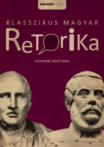 Klasszikus magyar retorika