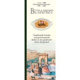 Budapest - Stadt der Gaumenfreuden