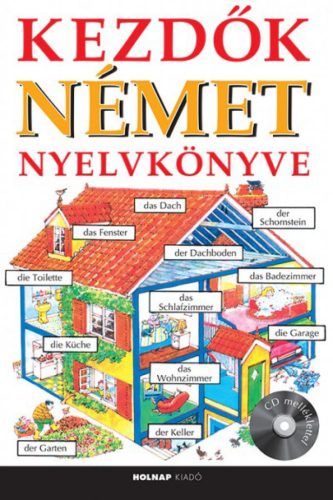 Kezdők Német Nyelvkönyve - Cd melléklettel.