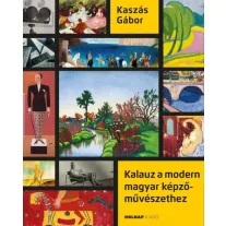 Kalauz a modern magyar képzőművészethez