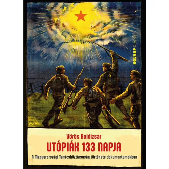 Utópiák 133 napja Utópiák 133 napja
