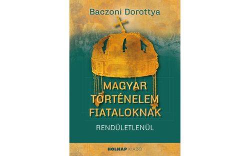 Magyar történelem fiataloknak