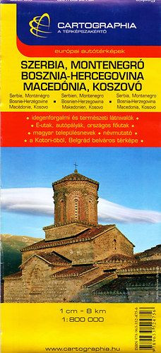 Szerbia, Montenegró, Bosznia-Hercegovina, Macedónia, Koszovó autótérkép - 1:800 000