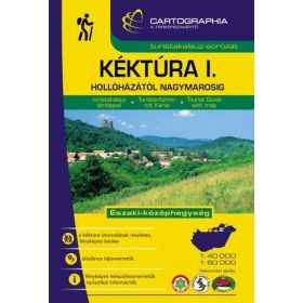 Kéktúra I. - Északi-középhegység turistakalauz