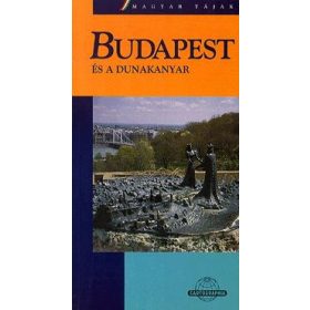 Budapest és a Dunakanyar