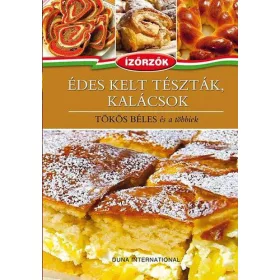   Édes kelt tészták, kalácsok - Tökös béles és a többiek - Ízőrzők 3.