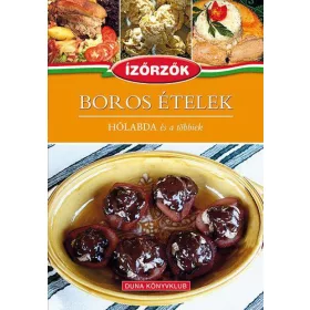 Boros ételek - Hólabda és a többiek - Ízőrzők 8.