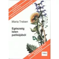Egészség Isten patikájából
