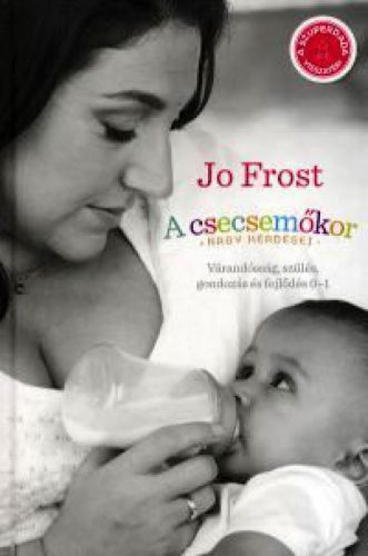 A csecsemőkor nagy kérdései