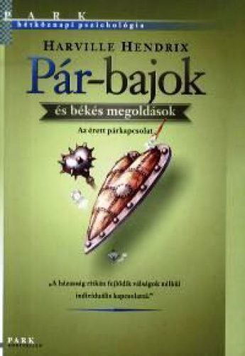 Pár-bajok és békés megoldások
