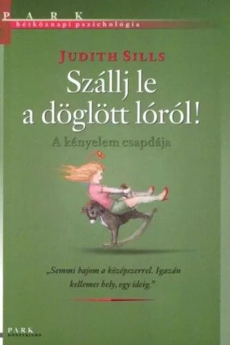 Szállj le a döglött lóról!