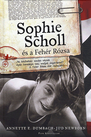 Sophie Scholl és a Fehér Rózsa