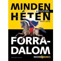Minden héten forradalom