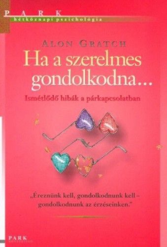 Ha a szerelmes gondolkodna...