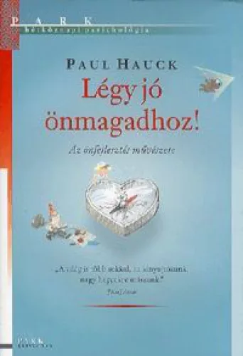 Légy jó önmagadhoz!